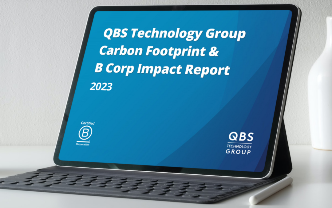 QBS Technology Group 2023: Advancing Sustainability through B Corp Impact and Carbon Footprint Insights